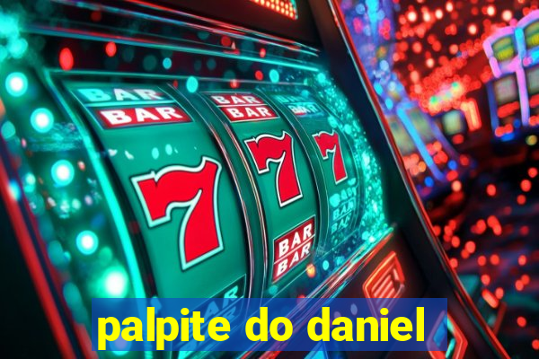 palpite do daniel